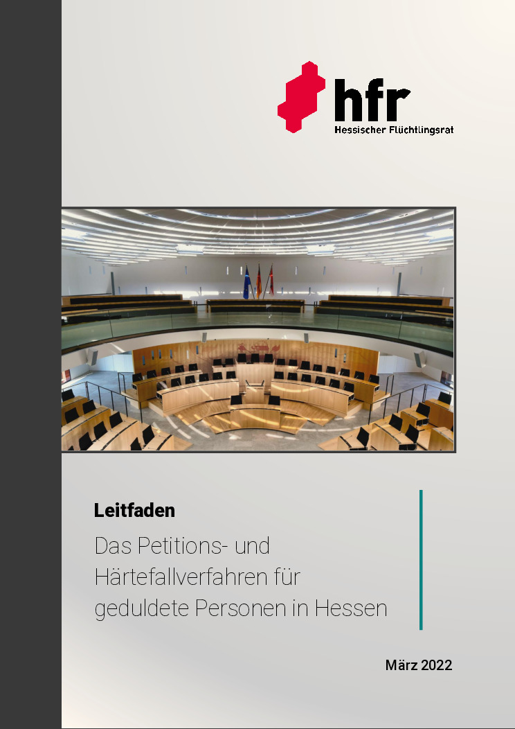 thumbnail of (2022) Leitfaden: Das Petitions- und Härtefallverfahren für geduldete Personen in Hessen
